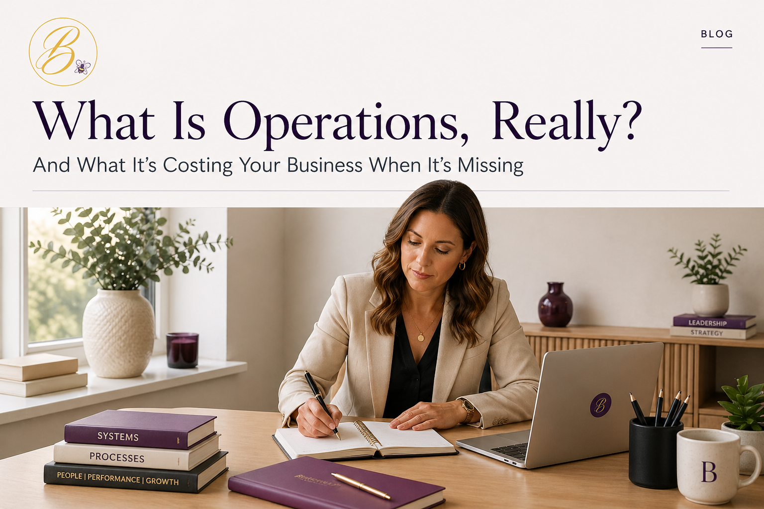 What Is Operations, Really? And What It’s Costing Your Business When It’s Missing
